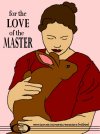 Love of the Master - May 17, 2008